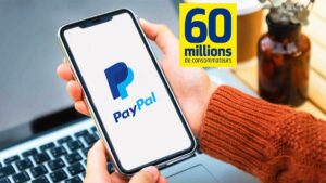 60 millions de consommateurs lance lalerte sur larnaque paypal qui fait rage de nombreuses victimes