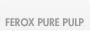 FEROX PURE PULP
