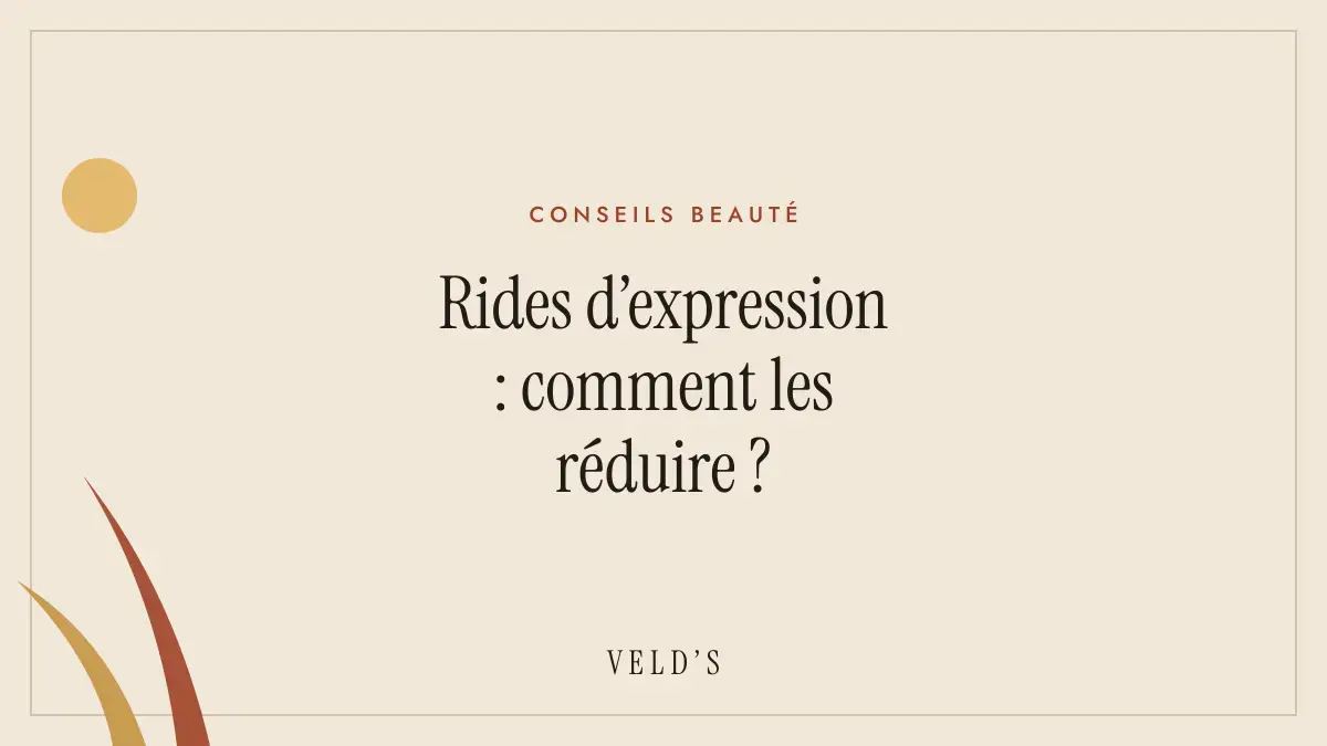 Rides d’expression : comment les réduire ?