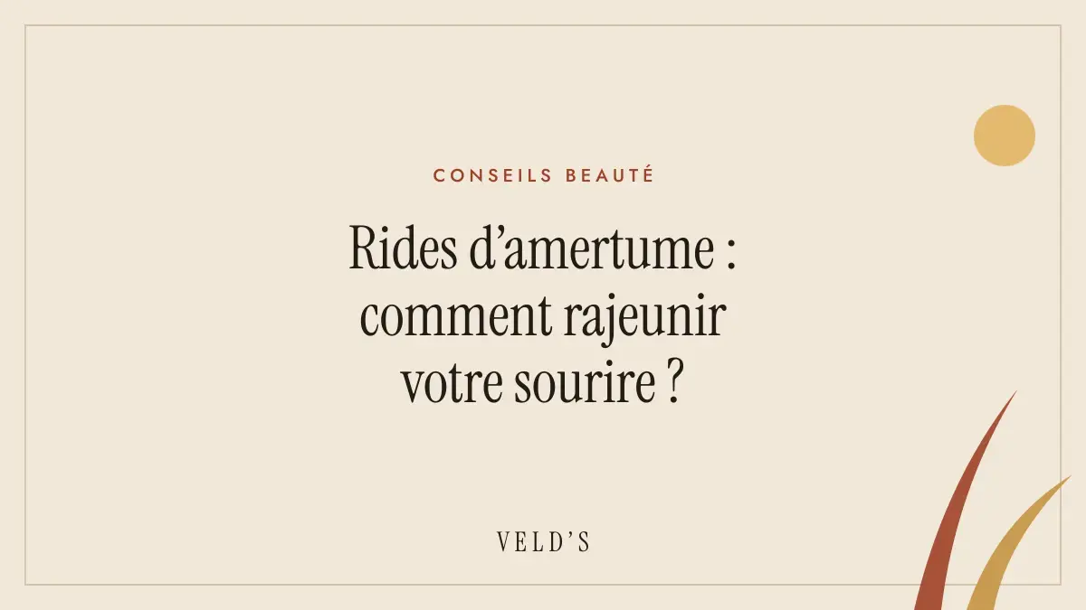 Rides d’amertume : comment rajeunir votre sourire ?
